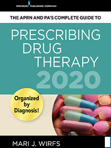 The APRN and PA’s Complete Guide to Prescribing Drug Therapy