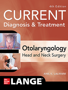 CURRENT Diagnosis & Treatment Otolaryngology - Head and Neck Surgery