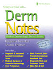 Derm Notes: Dermatology Clinical Pocket Guide