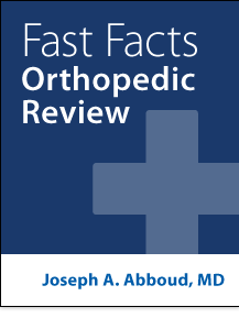 Fast Facts: Orthopaedic Review