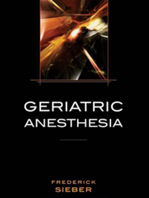 Geriatric Anesthesia
