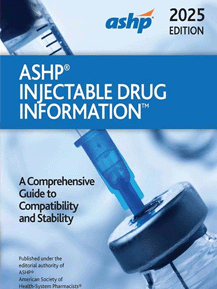 ASHP Injectable Drug Information