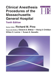 Clinical Anesthesia Procedures of the Massachusetts General Hospital Handbook