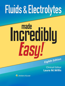 Fluids and Electrolytes Made Incredibly Easy