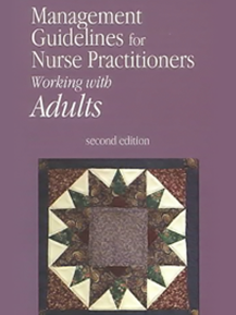 Management Guidelines for Nurse Practitioners Working with Adults