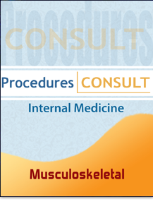 Procedures Consult: Internal Medicine - Musculoskeletal Procedures