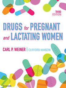 Drugs for Pregnant and Lactating Women