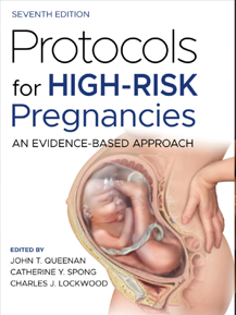 Protocols for High-Risk Pregnancies: An Evidence-Based Approach